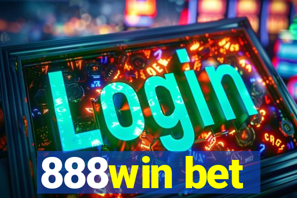 888win bet